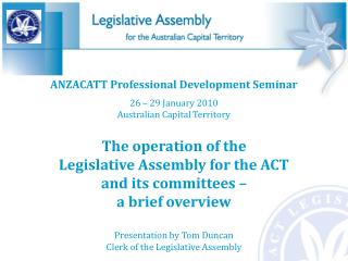 ANZACATT Professional Development Seminar 26 – 29 January 2010 Australian Capital Territory