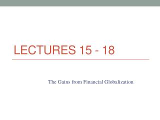 Lectures 15 - 18