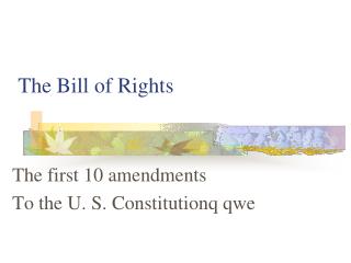 The Bill of Rights