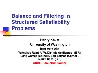 Balance and Filtering in Structured Satisfiability Problems