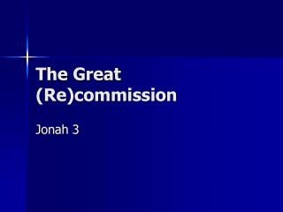 The Great (Re)commission
