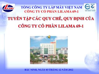 TỔNG CÔNG TY LẮP MÁY VIỆT NAM CÔNG TY CỔ PHẦN LILAMA 69-1