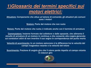 1)Glossario dei termini specifici sui motori elettrici: