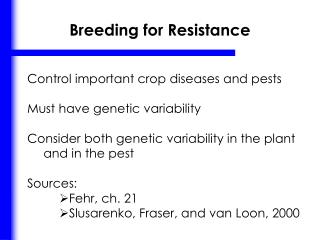 Breeding for Resistance