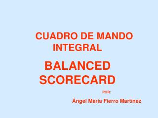 CUADRO DE MANDO INTEGRAL BALANCED SCORECARD