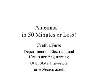 Antennas -- in 50 Minutes or Less!