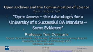 “Open Access – the Advantages for a University of a Successful OA Mandate – Some Evidence”