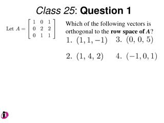 Class 25 : Question 1