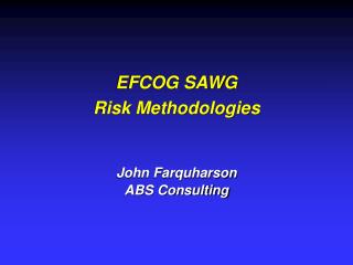 EFCOG SAWG Risk Methodologies