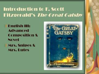Introduction to F. Scott Fitzgerald’s The Great Gatsby
