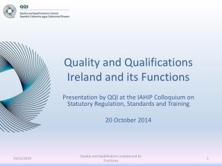 Quality and Qualifications Ireland and its Functions