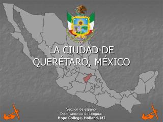 LA CIUDAD DE QUER É TARO, M ÉXICO