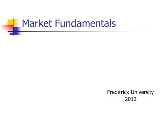 Market Fundamentals