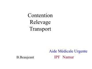 Contention Relevage Transport