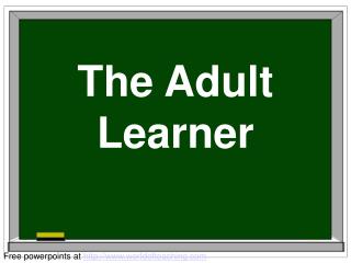 The Adult Learner