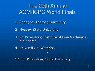 The 29th Annual ACM-ICPC World Finals