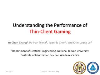 Understanding the Performance of Thin-Client Gaming