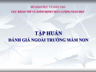 BỘ GIÁO DỤC VÀ ĐÀO TẠO CỤC KHẢO THÍ VÀ KIỂM ĐỊNH CHẤT LƯỢNG GIÁO DỤC