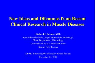 New Ideas and Dilemmas from Recent Clinical Research in Muscle Diseases