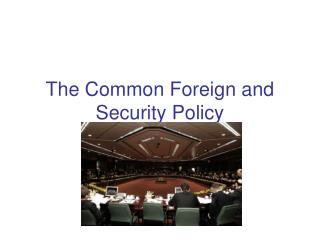 The Common Foreign and Security Policy