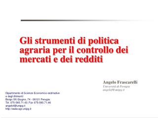 Gli strumenti di politica agraria per il controllo dei mercati e dei redditi