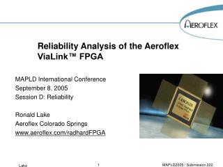 Reliability Analysis of the Aeroflex ViaLink™ FPGA