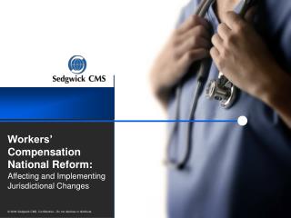 Workers’ Compensation National Reform: