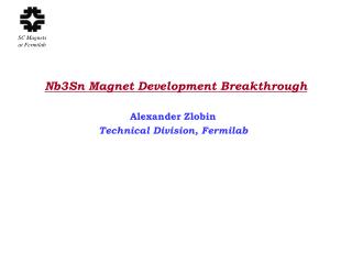 Nb3Sn Magnet Development Breakthrough