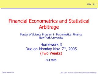 Financial Econometrics and Statistical Arbitrage