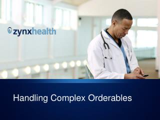 Handling Complex Orderables