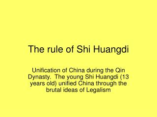 The rule of Shi Huangdi