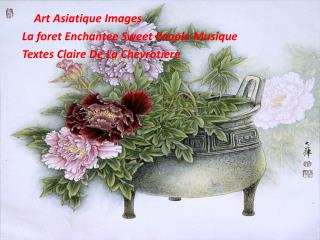 Art Asiatique Images La foret Enchantee Sweet People Musique Textes Claire De La Chevrotiere