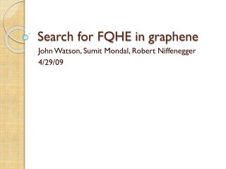 Search for FQHE in graphene