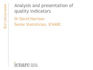 Analysis and presentation of quality indicators