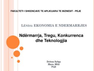 Lënda : EKONOMIA E NDERMARRJES