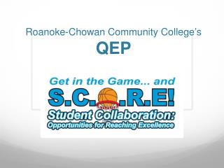 Roanoke-Chowan Community College’s QEP