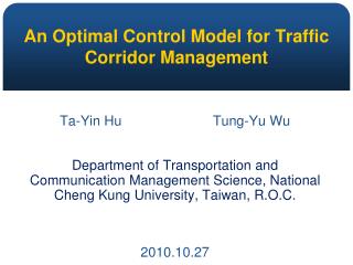 An Optimal Control Model for Traffic Corridor Management