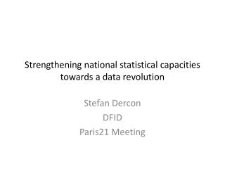 Strengthening national statistical capacities towards a data revolution