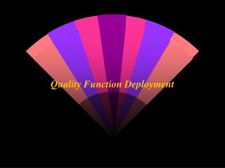 Quality Function Deployment
