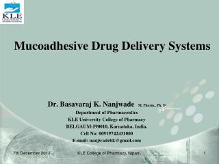 Mucoadhesive Drug Delivery Systems