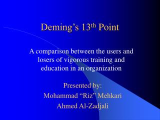 Deming’s 13 th Point