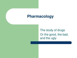 Pharmacology