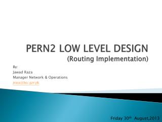 PERN2 LOW LEVEL DESIGN (Routing Implementation)