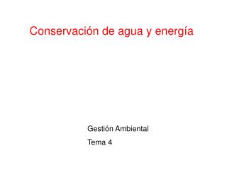 Conservación de agua y energía