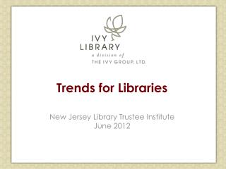 Trends for Libraries