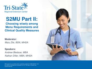 S2MU Part II: Choosing wisely among Menu Requirements and Clinical Quality Measures