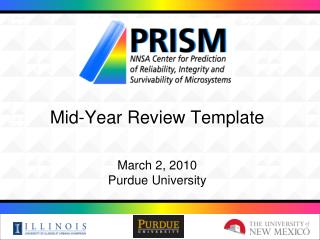 Mid-Year Review Template March 2, 2010 Purdue University