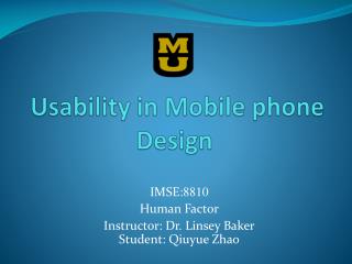Usability in Mobile phone Design
