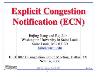 Explicit Congestion Notification (ECN)