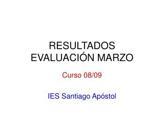 RESULTADOS EVALUACIÓN MARZO